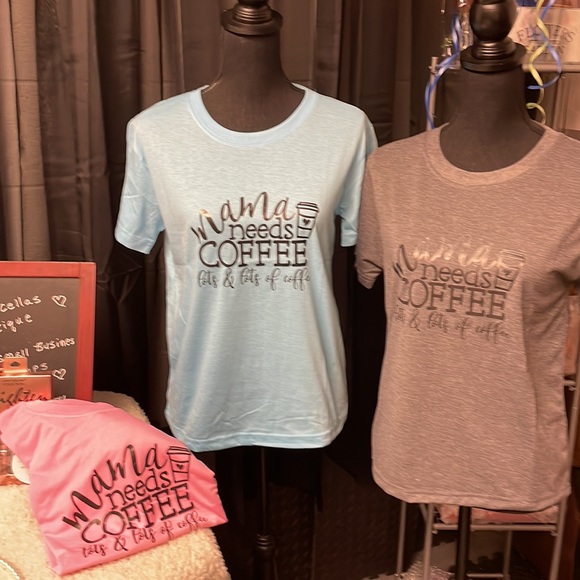🆕Only 1 remaining 🌺“ Momma Needs Coffee “ Tee  3 color choices 🌺 nwt - Picture 4 of 7
